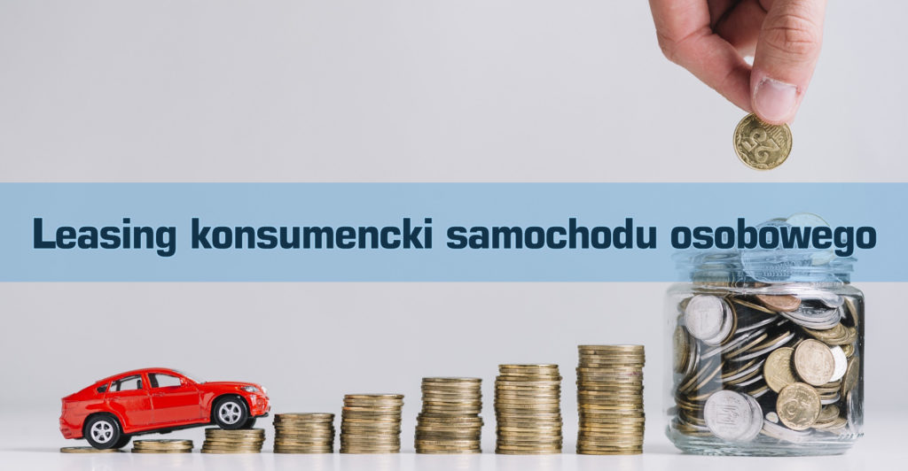 Leasing konsumencki samochodów Czy się opłaca? Wady i Zalety